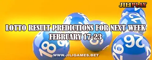 Lotto Result Predictions for Next Week February 17-23